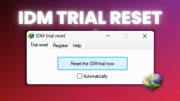 IDM Trial Reset Tool v6.42 Download
